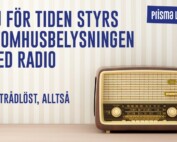 Prisma Light: Styrningens historia