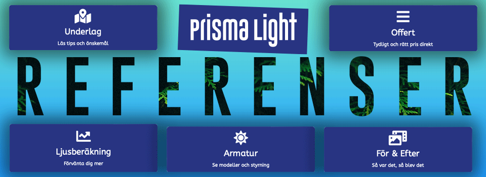 Prisma Light Referenser