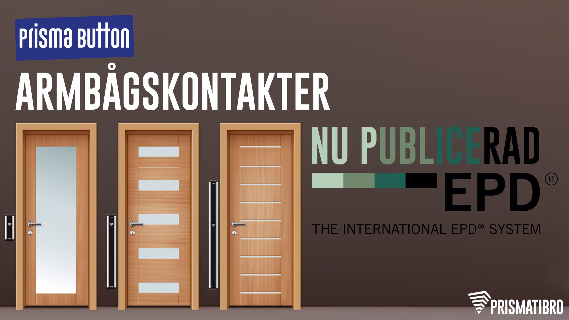 Prisma Button - nu EPD